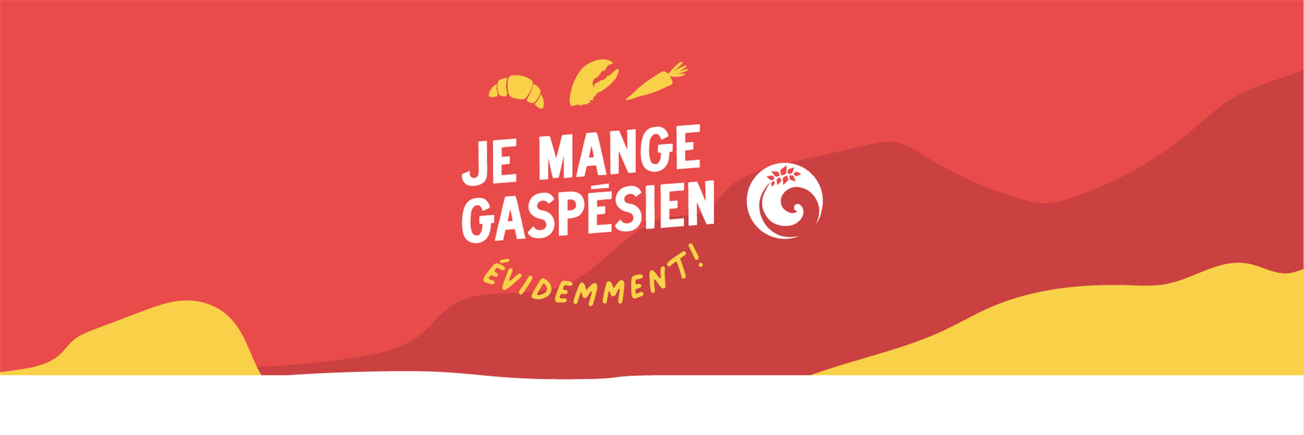 Campagne Je mange gaspésien évidemment !